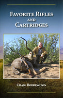 Favorite Rifles and Cartridges