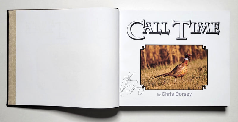 Call Time - Collector's Edition-signed by author Chris Dorsey