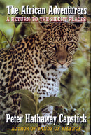 The African Adventurers: A Return to the Silent Places