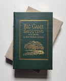 Big Game Shooting and Travel in South-East Africa