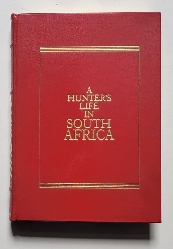 A Hunter's Life in South Africa