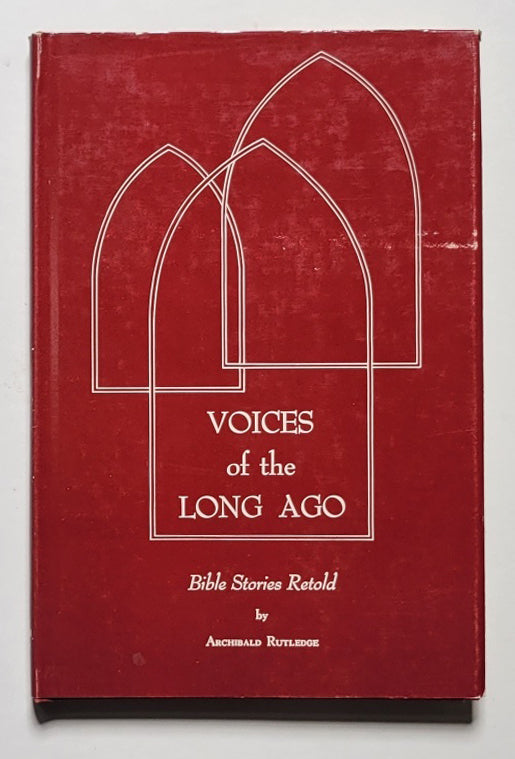 Voices of the Long Ago: Bible Stories Retold