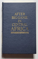 After Big Game in Central Africa
