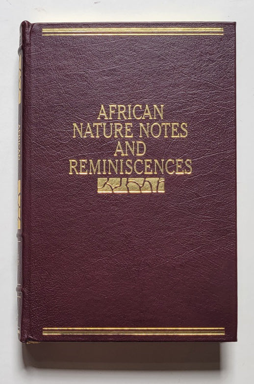 African Nature Notes and Reminiscences