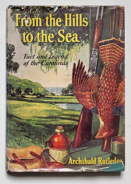 From the Hills to the Sea: Face and Legend of the Carolinas