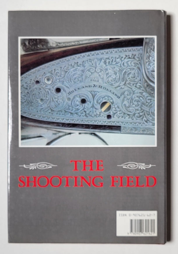 The Shooting Field: One Hundred and Fifty Year with Holland & Holland