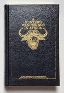 A Hunter’s Wanderings in Africa