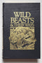 Wild Beasts and Their Ways