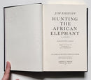 Hunting the African Elephant