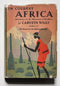 In Coldest Africa: Adventures on the Mountains of the Moon