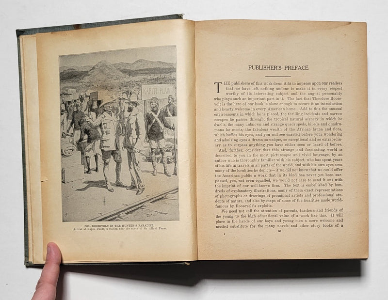 Roosevelt’s Thrilling Experiences in the Wilds of Africa and Triumphant Tour of Europe