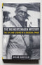 The Meinertzhagen Mystery: The Life and Legend of a Colossal Fraud