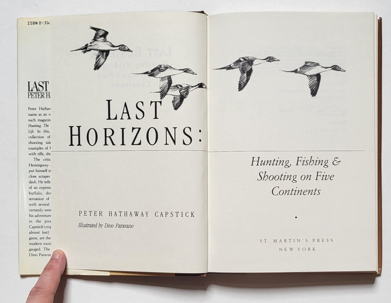 Last Horizons: Hunting, Fishing, and Shoot on Five Continents