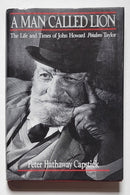 A Man Called Lion: The Life and Times of John Howard “Pondoro” Taylor