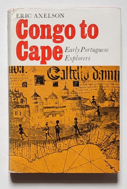 Congo to Cape: Early Portuguese Explorers