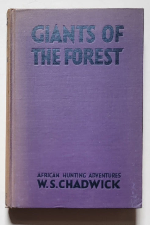 Giants of the Forest: African Hunting Adventures