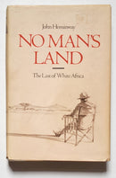 No Man’s Land: The Last of White Africa