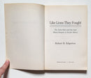 Like Lions They Fought: The Zulu War and the Last Black Empire in South Africa