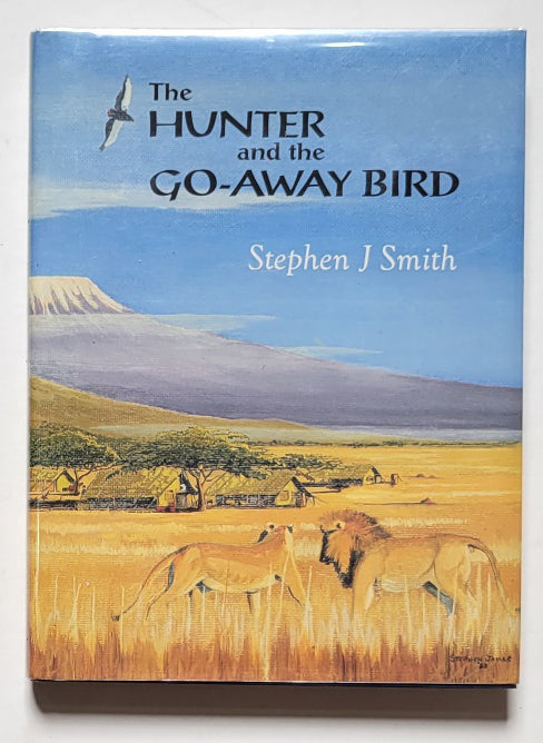The Hunter and the Go-Away Bird