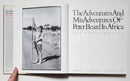 The Adventures and Misadventures of Peter Beard in Africa