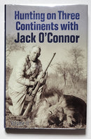 Hunting on Three Continents with Jack O’Connor