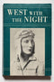 West with the Night