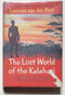 The Lost World of the Kalahari