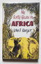 My Forty Years in Africa