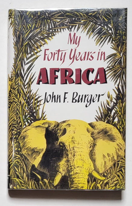 My Forty Years in Africa