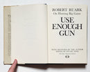 Use Enough Gun: On Hunting Big Game