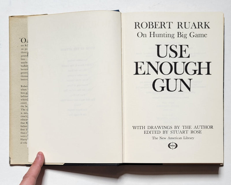 Use Enough Gun: On Hunting Big Game