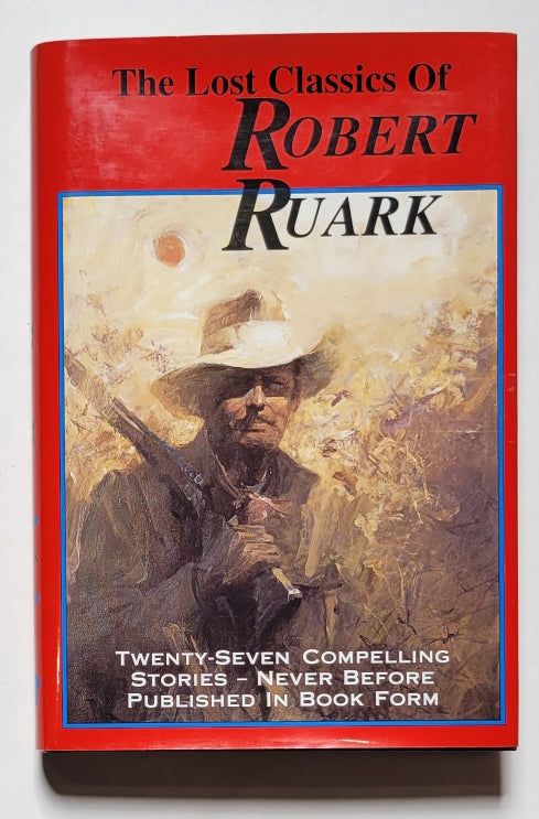 The Lost Classics of Robert Ruark