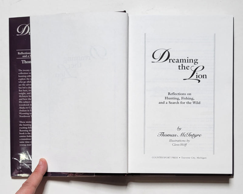 Dreaming the Lion: Reflections on Hunting, Fishing, and a Search for the Wild