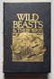 Wild Beasts and Their Ways