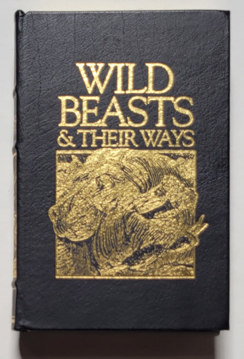 Wild Beasts and Their Ways
