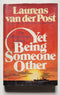 Yet Being Someone Other: An Autobiographical Odyssey