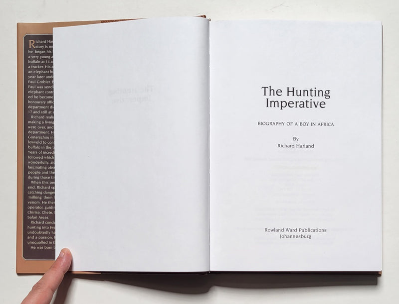 The Hunting Imperative: Biography of a Boy in Africa