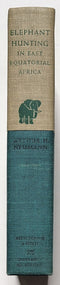 Elephant Hunting in East Equatorial Africa