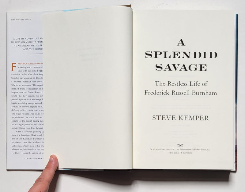 Splendid Savage: The Restless Life of Frederick Russell Burnham