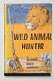 Wild Animal Hunter