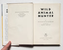 Wild Animal Hunter