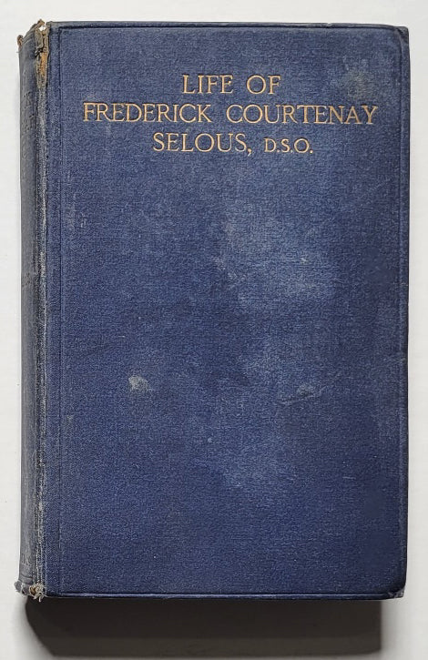 Life of Frederick Courtenay Selous