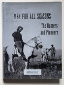 Men for All Seasons: The Hunters and Pioneers