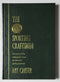 The Sporting Craftsmen: A Complete Guide to Contemporary Makers of Custom- Built Sporting Equipment