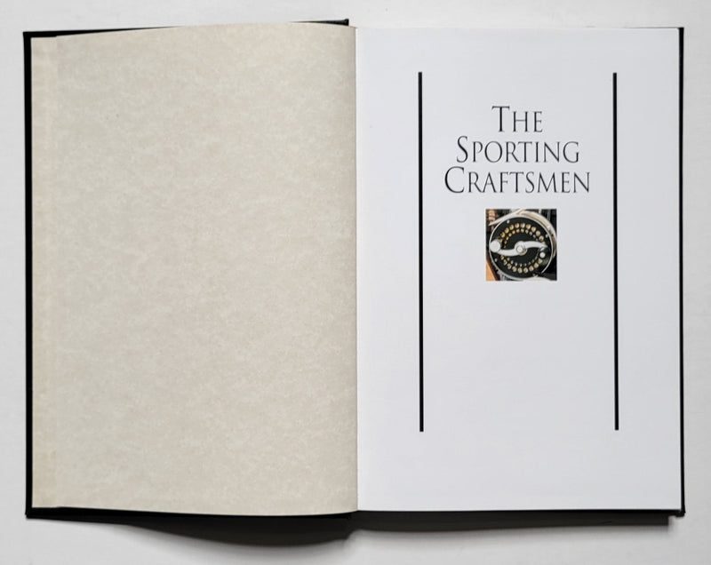 The Sporting Craftsmen: A Complete Guide to Contemporary Makers of Custom- Built Sporting Equipment
