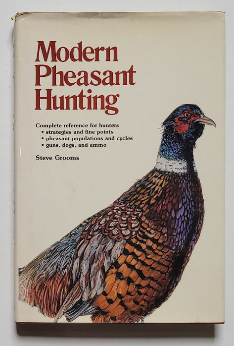 Modern Pheasant Hunting Book by Steve Grooms