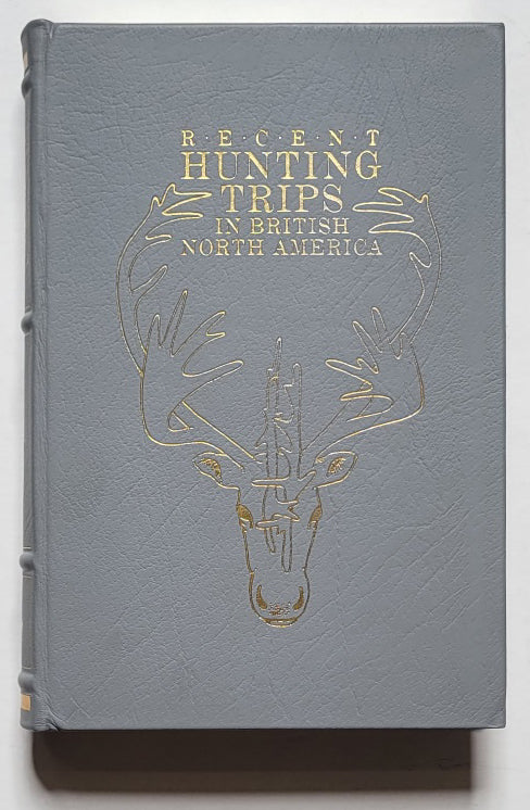 Recent Hunting Trips in British North America