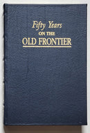 Fifty Years on the Old Frontier