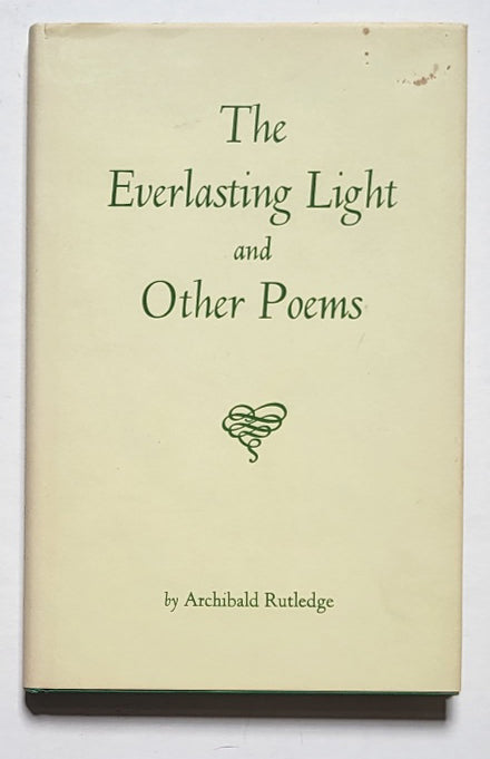 The Everlasting Light and Other Poems