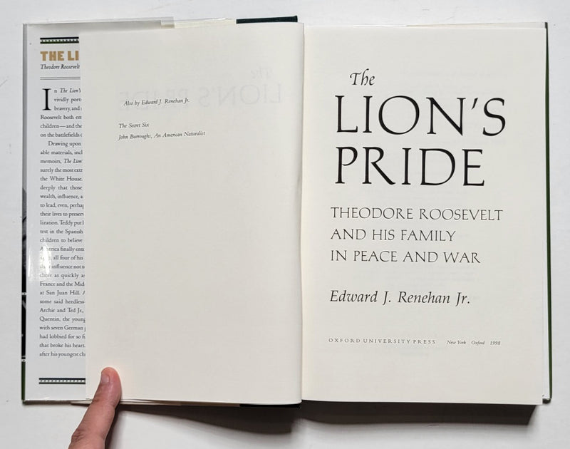 The Lion’s Pride: Theodore Roosevelt and His Family in Peace and War